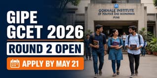 GIPE GCET 2026 Round 2 Registration Open; Apply by May 21